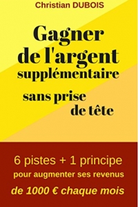Gagner de l'argent supplémentaire sans prise de tête (2022)