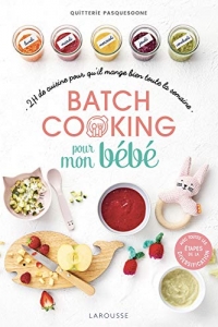 Batch cooking des bébés (2022)