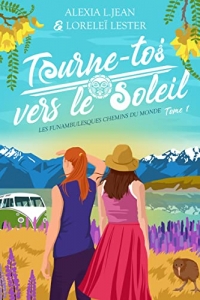 Tourne-toi vers le soleil: Les funambulesques chemins du monde  (2022)