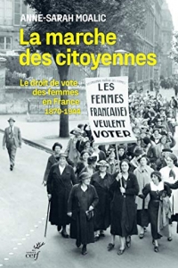 La marche des citoyennes - Le droit de vote des femmes en France (1870-1944)  (2022)