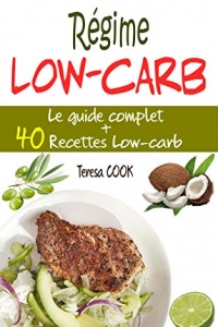 Régime Low-carb: Le guide complet du régime à faible teneur en glucides (2022)
