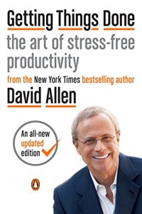 Getting Things Done: The Art of Stress-Free Productivity (2022)