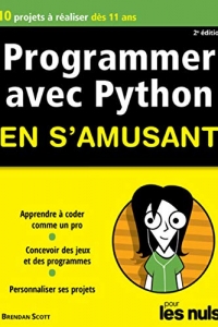 Programmer en s'amusant avec Python pour les Nuls (2022)