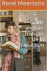 Guide anglais-français de la traduction (2022)