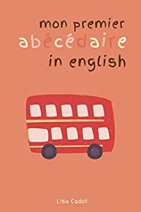 Mon premier abécédaire in English (2022)