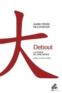 Debout: La force de s'incarner (2022)