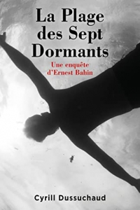 La Plage des Sept Dormants: Une enquête d'Ernest Bahin  (2022)