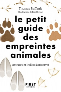 Le petit guide des empreintes : 70 traces et indices à observer (2022)