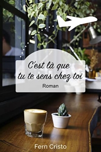 C'est Là Que Tu Te Sens Chez Toi (2022)