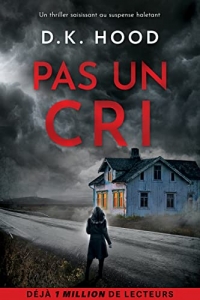 Pas un cri (Les enquêtes de Jenna Alton & David Kane) (2022)