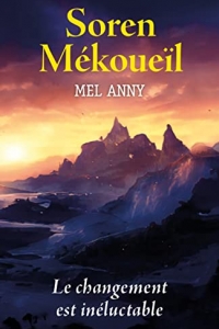 Soren Mékoueïl: Le changement est inéluctable (2022)