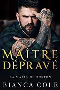 Maître Dépravé (La Mafia de Boston) (2022)