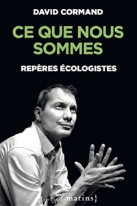Ce que nous sommes - Repères écologistes (2022)