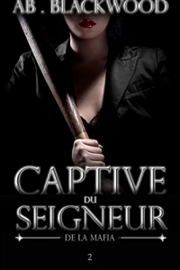 Captive du Seigneur de la Mafia 2: Romance et Mafia  (2022)