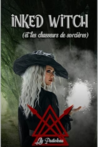 Inked Witch : (et les chasseurs de sorcières) TOME 2  (2022)