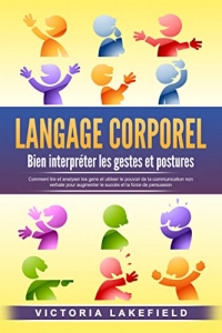 LANGAGE CORPOREL - Bien interpréter les gestes et postures (2022)