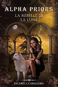 Alpha Priors - 4. La rebelle de la lune (2022)