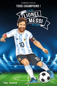 Lionel Messi - Tous champions (2022)