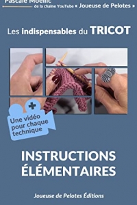 Instructions élémentaires: Les indispensables du TRICOT  (2022)