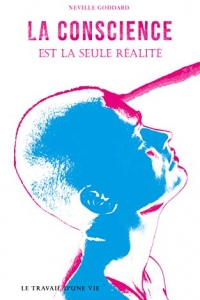 La conscience est la seule réalité: Le travail d'une vie  (2022)