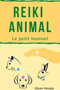 Reiki Animal: le petit manuel (2022)