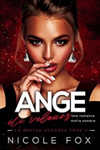 Ange de velours (La Bratva Vorobev t. 2) (2022 )