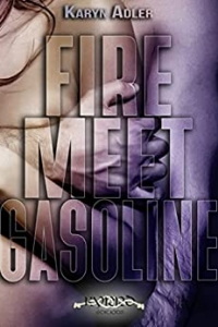 Fire Meet Gasoline (L'Aphrodite t. 2) (2022)