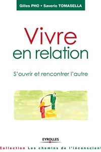 Vivre en relation: S'ouvrir et rencontrer l'autre  (2022)