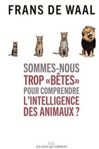 Sommes-nous trop « bêtes » pour comprendre l'intelligence des animaux ?  (2022)