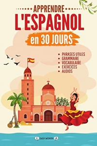 Apprendre l'espagnol en 30 jours (2022)