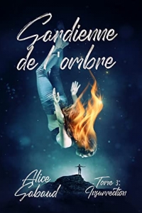Gardienne de l'ombre: tome 3 : Insurrection (2022)