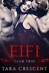 Fifi: Un ménage à trois (Club Trio t. 1) (2022)