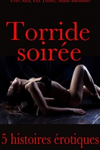 Torride soirée: Compilation de 5 histoires érotiques (2022)
