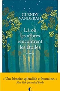 Là où les arbres rencontrent les étoiles (2022)