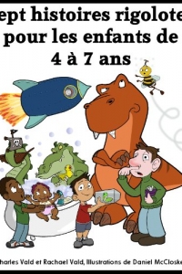 Sept histoires rigolotes pour les enfants de 4 à 7  (2022)