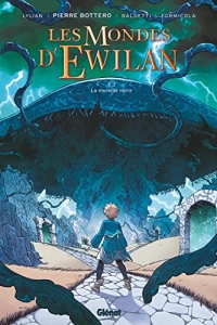 Les Mondes d'Ewilan - Tome 03 : La muraille noire (2022)