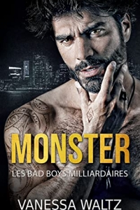 Monster: Mafia et Dark Romance (Les bad boys milliardaires) (2022)