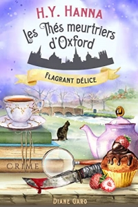 Flagrant délice (Les Thés meurtriers d’Oxford - Livre 3) (2022)