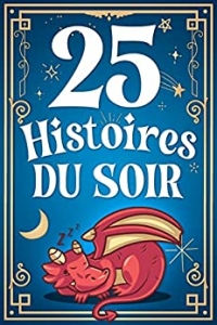 25 HISTOIRES DU SOIR (2022)