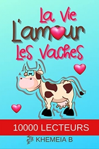 La vie, L'amour, Les vaches (2022)