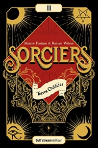 Sorciers - Tome 2 Terres oubliées (2022)