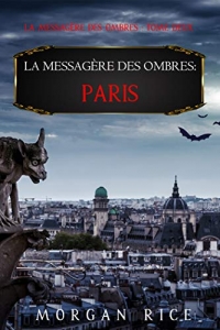 La Messagère des Ombres : Paris (La Messagère des Ombres – Tome Deux) (2022)