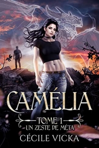 Camélia Tome 1 Un zeste de méta (2022)