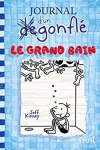 Le Grand Bain. Journal d'un dégonflé, tome 15 (2022)