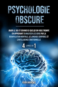 Psychologie Obscure : 4 LIVRES EN 1 (2022)