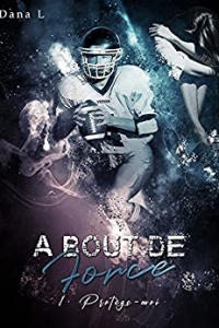 À bout de force: 1 - Protège-moi (2022)