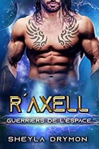 R'AXELL: GUERRIERS DE L’ESPACE (2022)