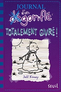 Totalement givré. Journal d'un dégonflé, tome 13 (2022)