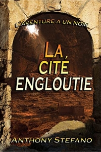 L'aventure a un nom: La cité engloutie (2022)