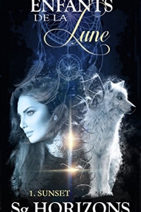 Enfants de la Lune 1. Sunset  (2022)